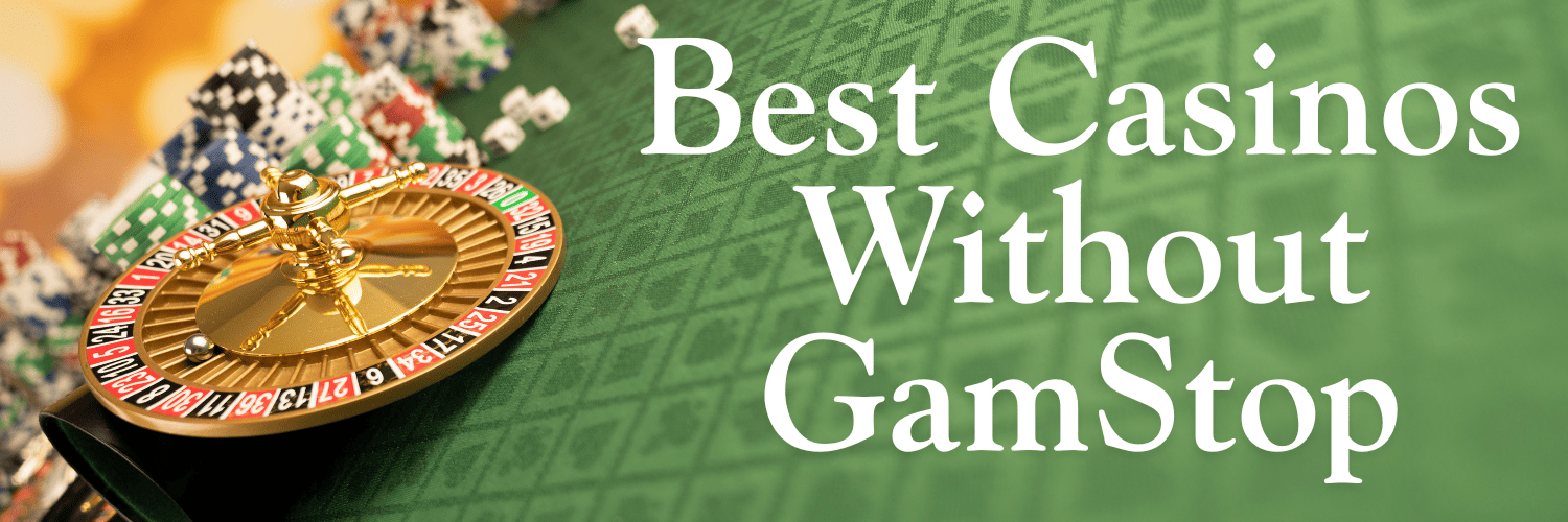 Discover Non GamStop Casinos in the UK A Comprehensive Guide